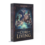The Cure for Living, Part Two - Premium Hardcover
